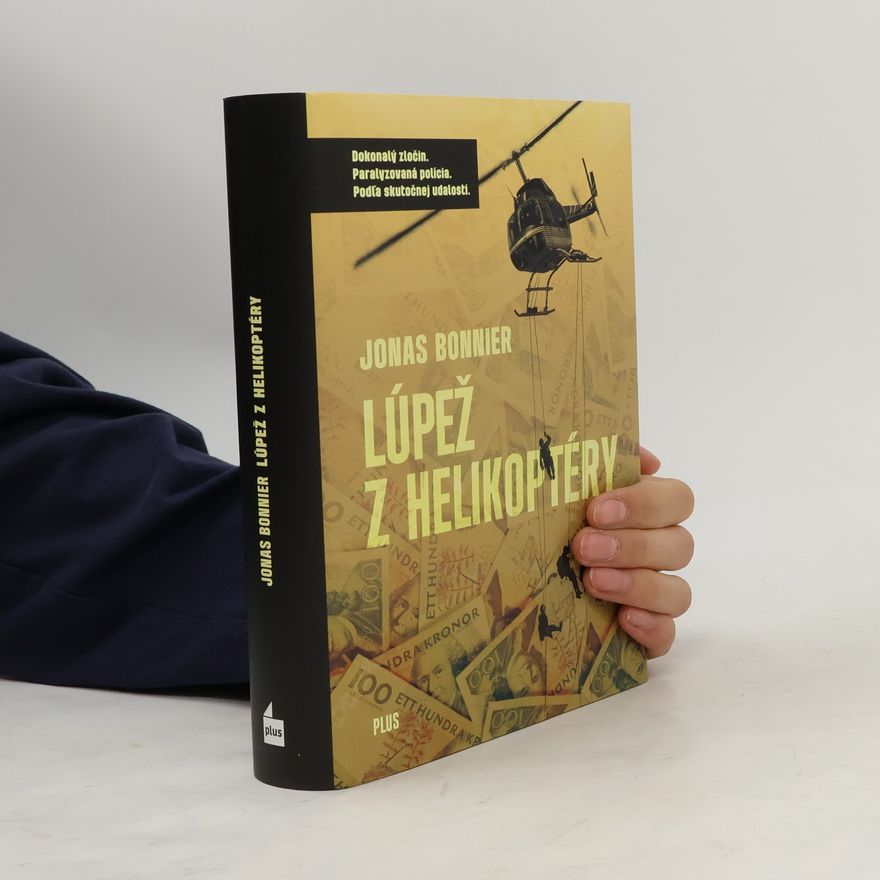 Jonas Bonnier Lúpež z helikoptéry