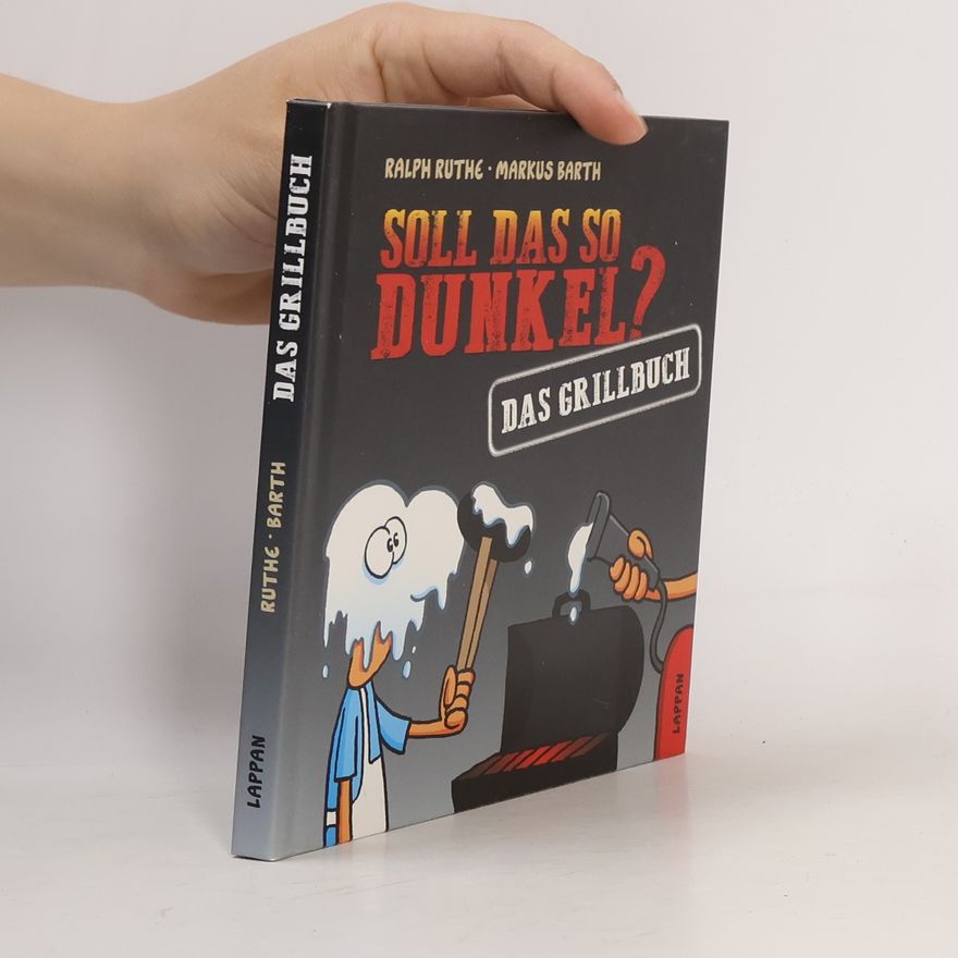Ralph Ruthe Das Grillbuch