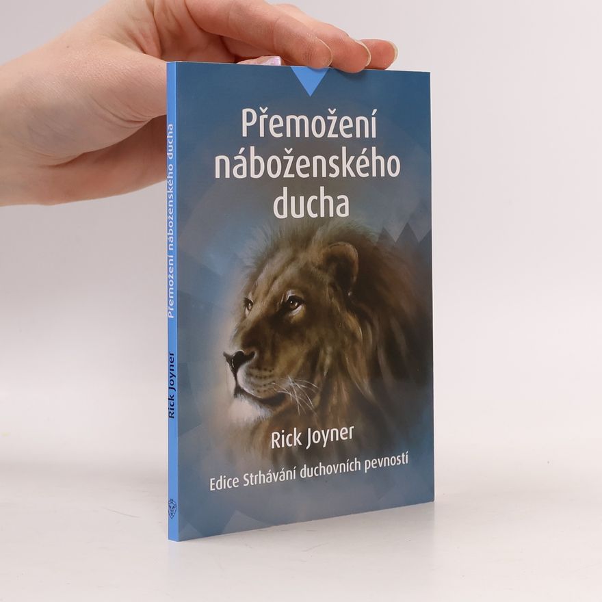 Rick Joyner Přemožení náboženského ducha