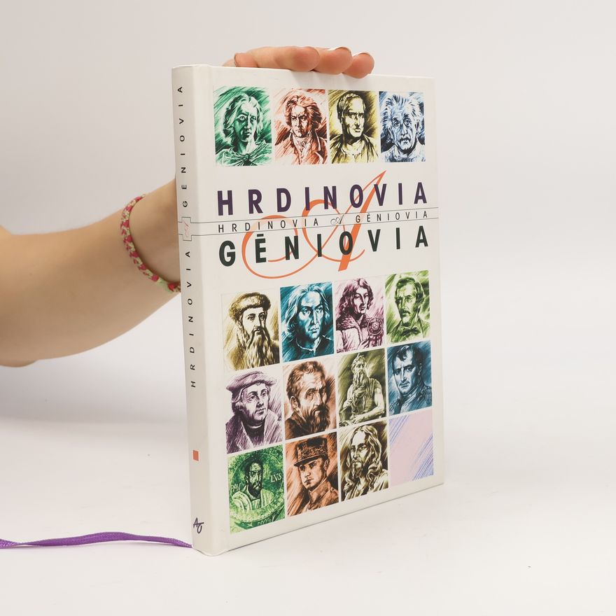 Stanislav Muntág Hrdinovia a géniovia