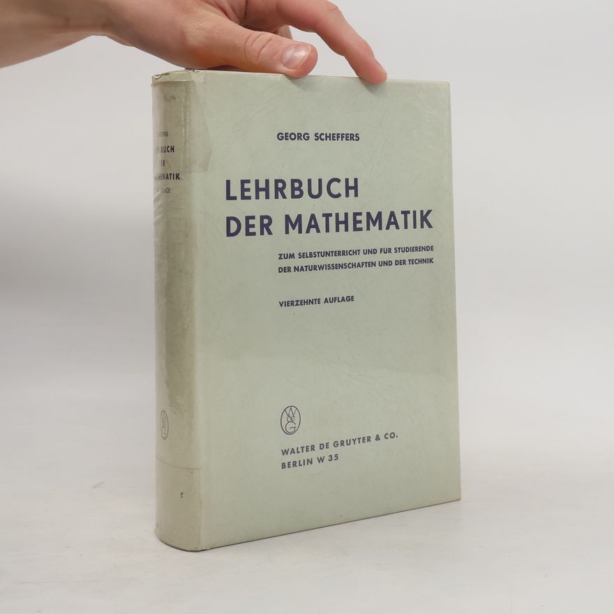 Georg Scheffers Lehrbuch der Mathematik