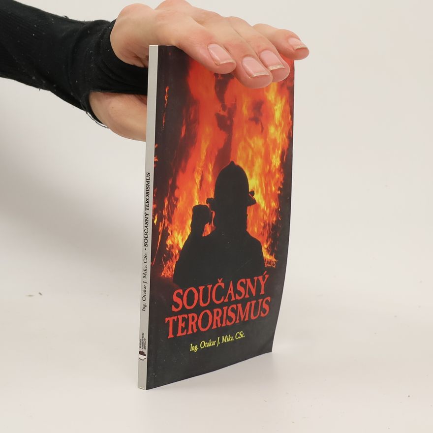 Otakar J. Mika Současný terorismus: řešení krizových situací