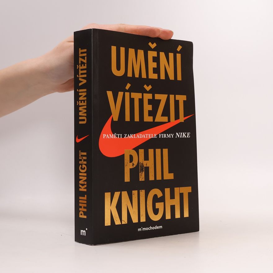 Phil Knight Umění vítězit