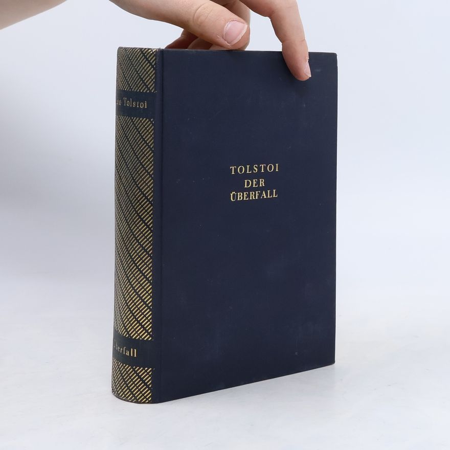 Lew Nikolajewitsch Tolstoi Der überfall