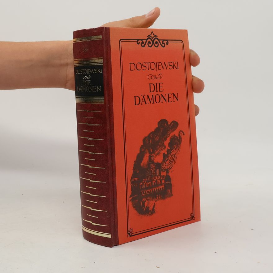 Fjodor Michailowitsch Dostojewski Die dämonen