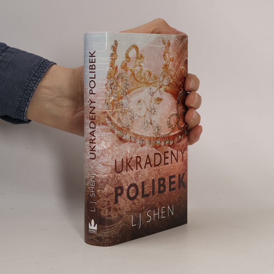 L. J. Shen Ukradený polibek
