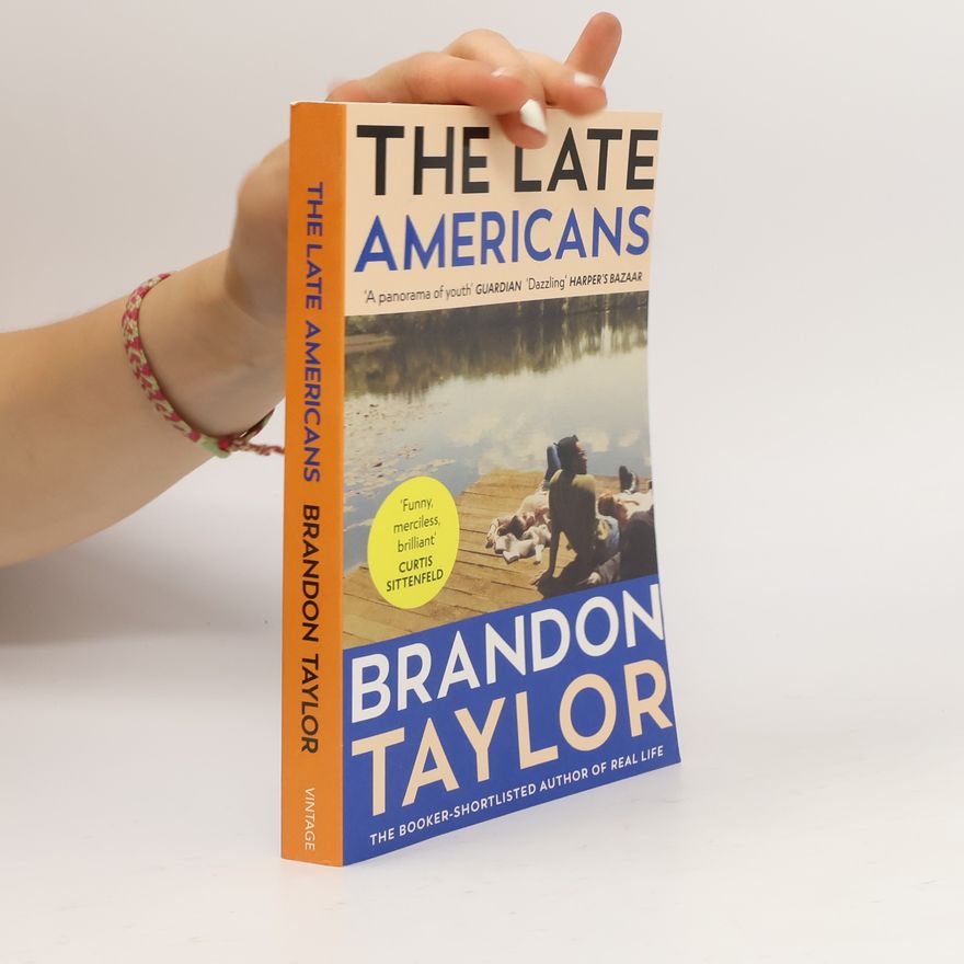 Brandon Taylor The Late Americans