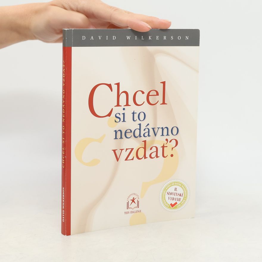 Wilkerson David Chcel si to nedávno vzdať?