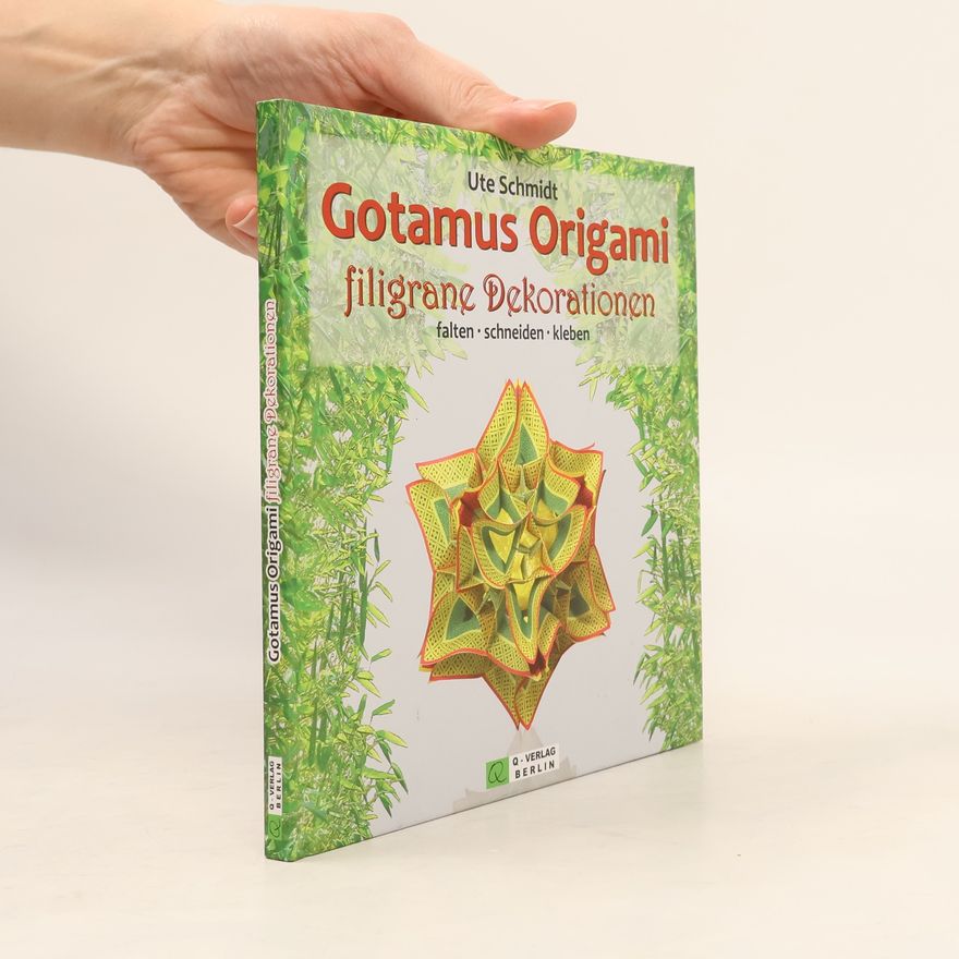 Ute Schmidt Gotamus Origami filigrane Dekorationen