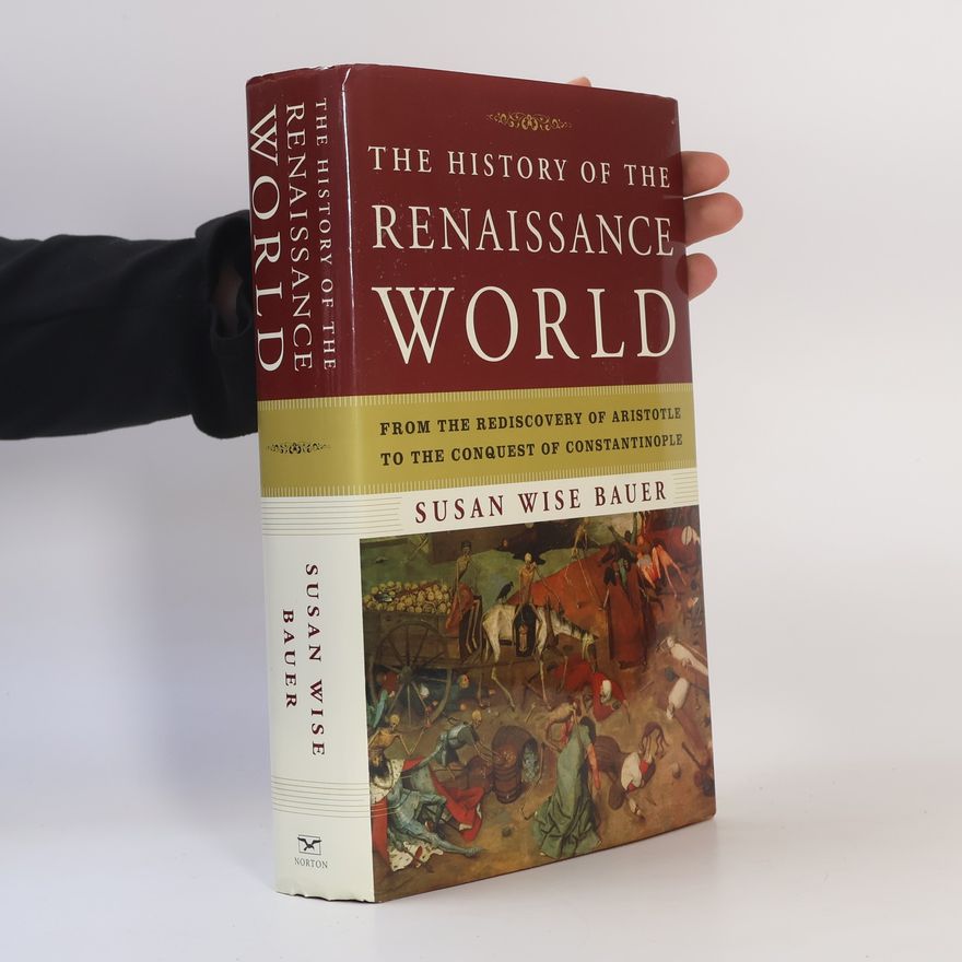 Susanne Bauer The History of the Renaissance World