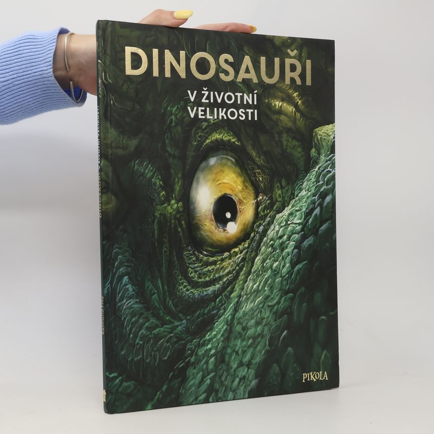 Raimund Frey Dinosauři v životní velikosti