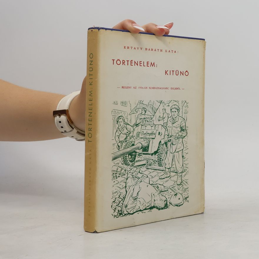 Collectif d'auteurs Történelem: Kitünö