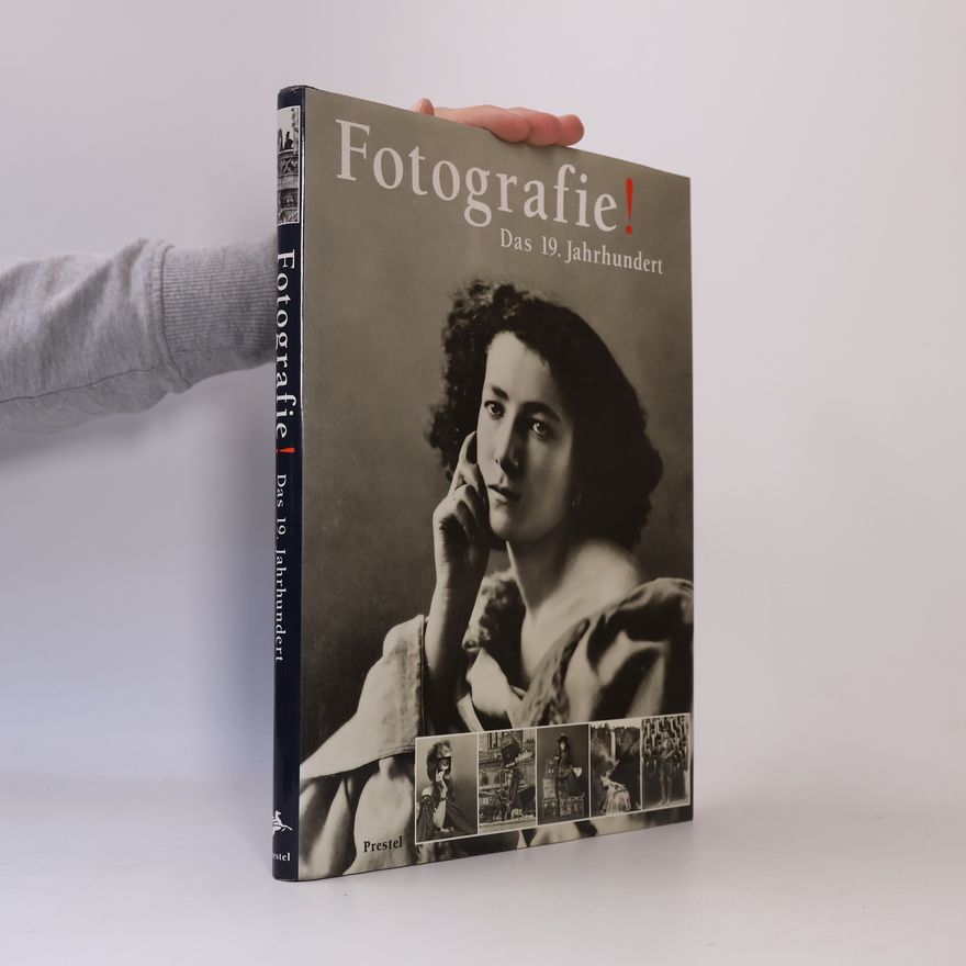 Timm Starl Fotografie. Das 19. Jahrhundert.