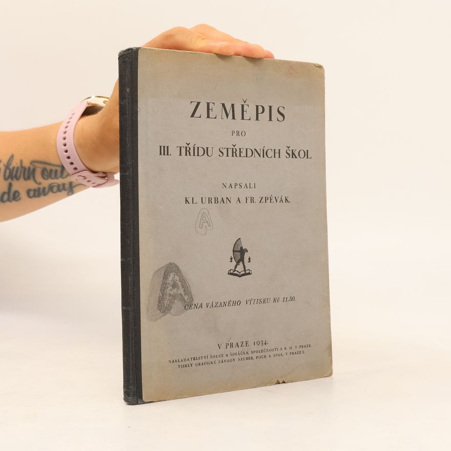 Fr. Zpěvák Zeměpis pro III. třídu středních škol