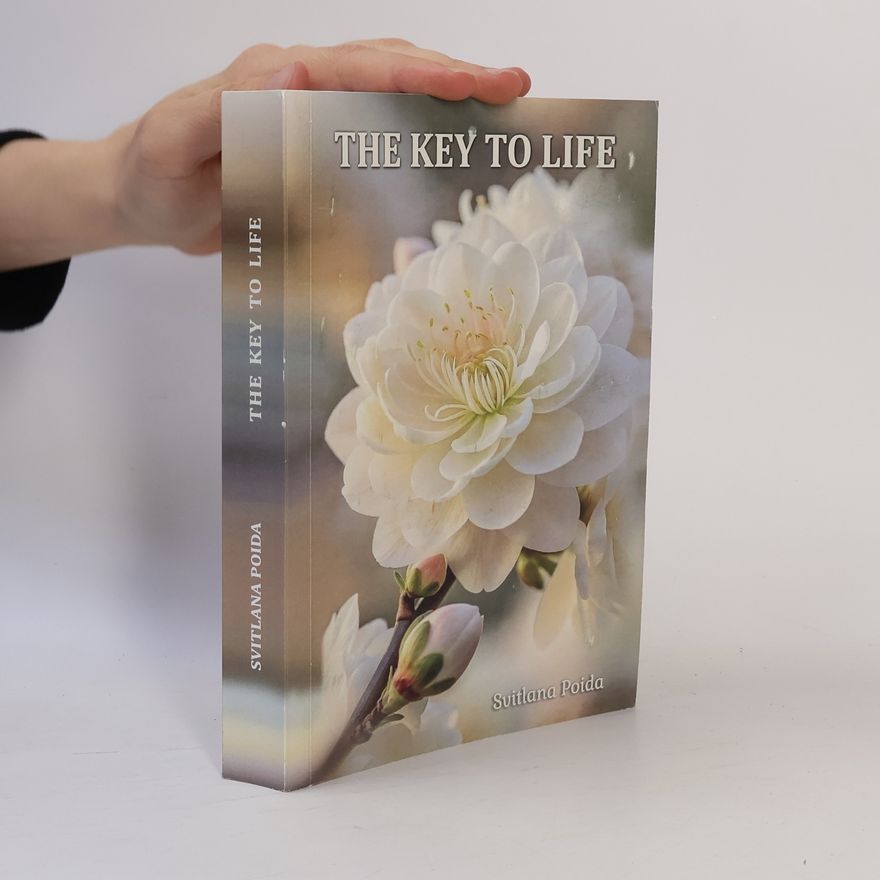 Світлана Пойда The key to life