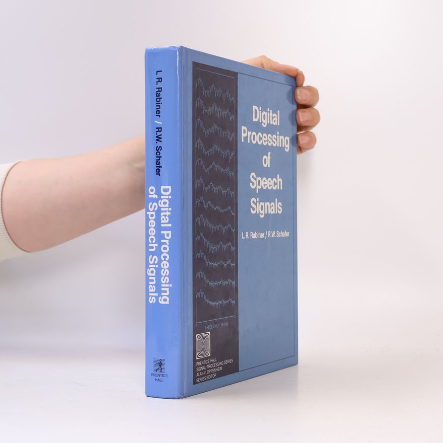 Lawrence R. Rabiner Digital Processing of Speech Signals