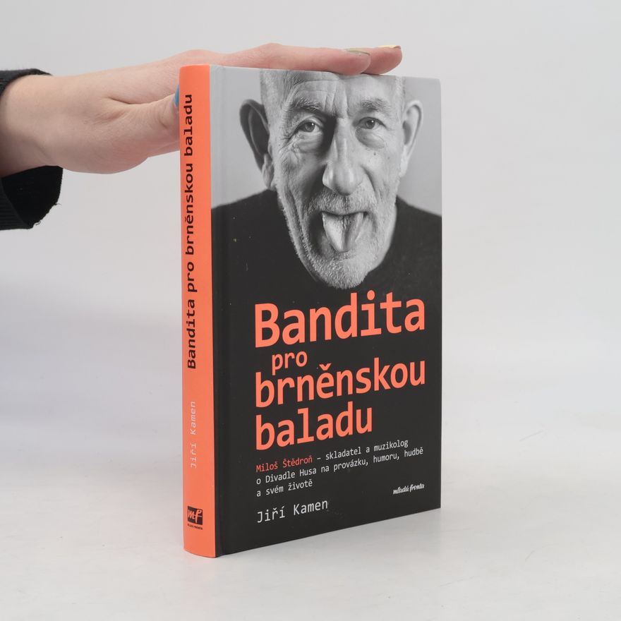 Jiří Kamen Bandita pro brněnskou baladu
