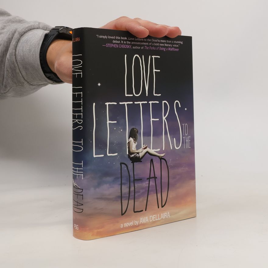 Ava Dellaira Love Letters to the Dead