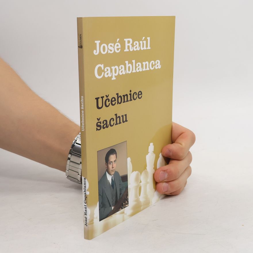 José Raúl Capablanca Učebnice šachu