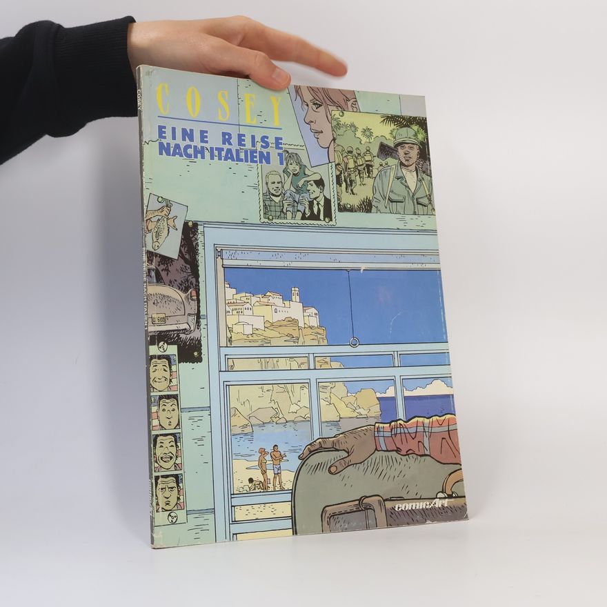 Bernard Cosandey Cosey - 1: Eine Reise nach Italien