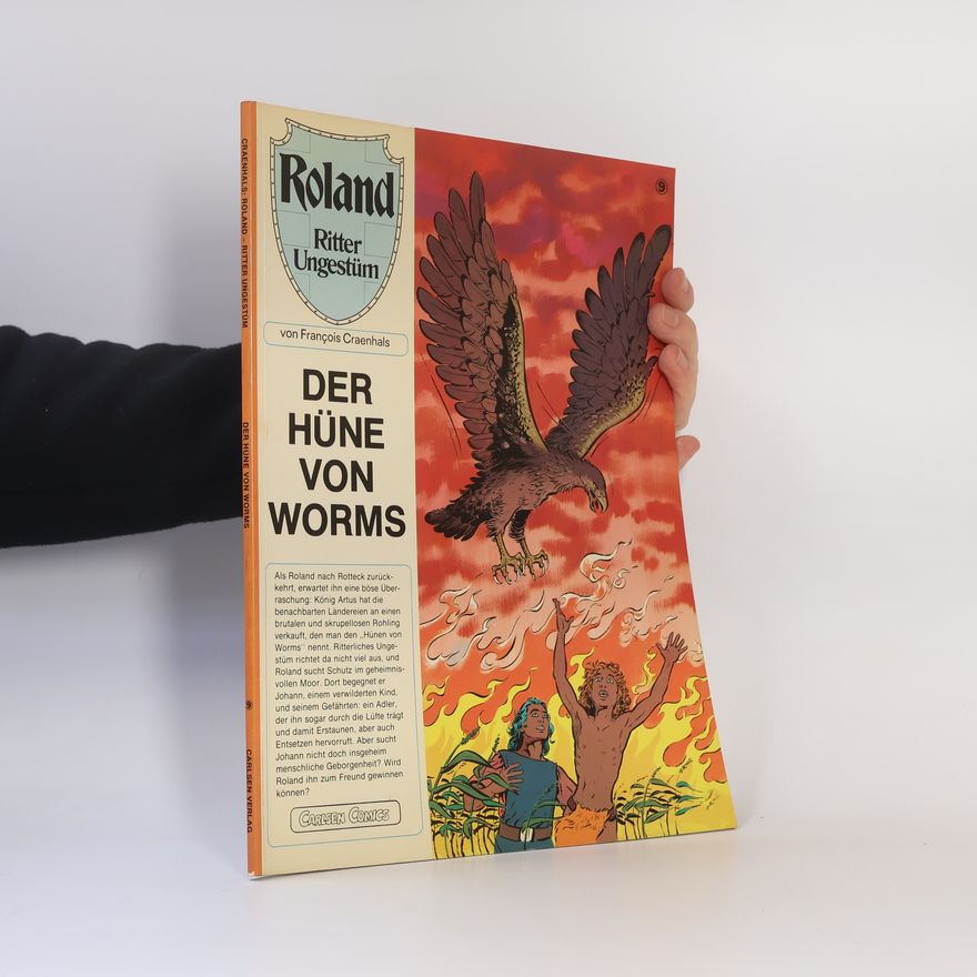 François Craenhals Roland – Ritter Ungestüm, Band 9: Der Hüne von Worms