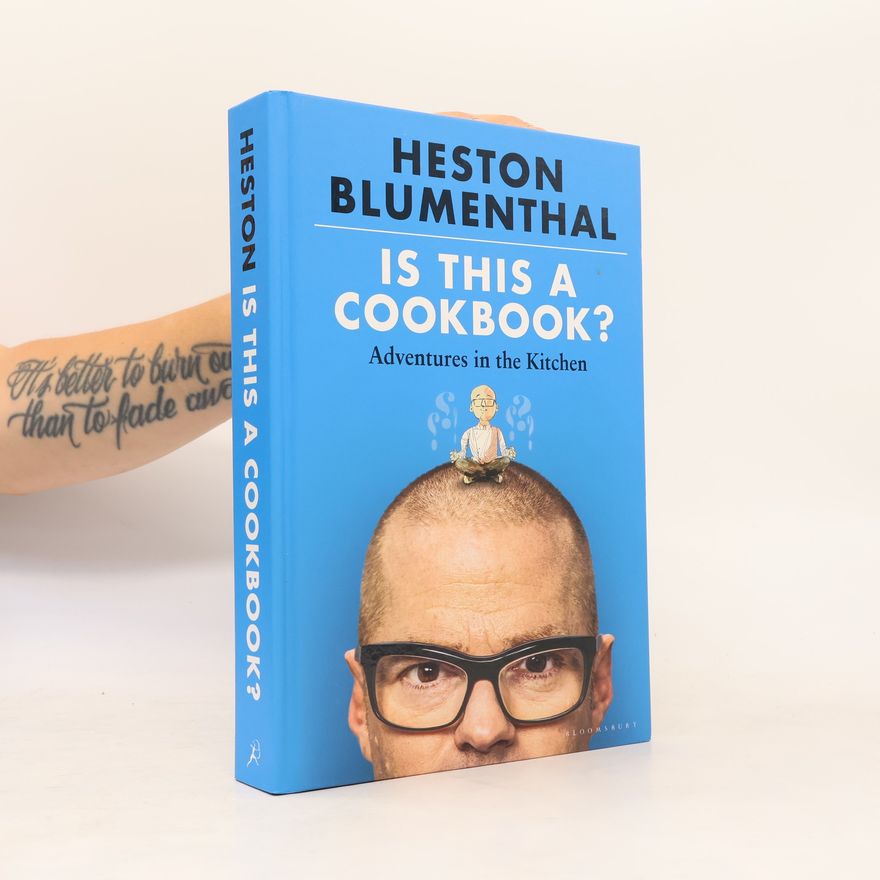 Heston Blumenthal Is This A Cookbook?