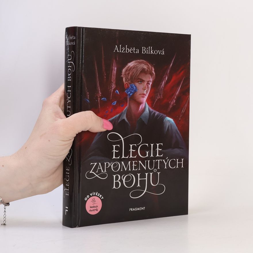 Alžběta Bílková Elegie zapomenutých bohů