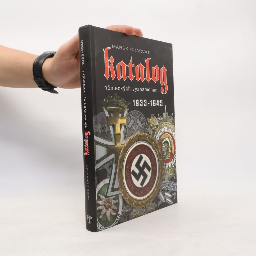Marek Charvát Katalog německých vyznamenání 1933-1945