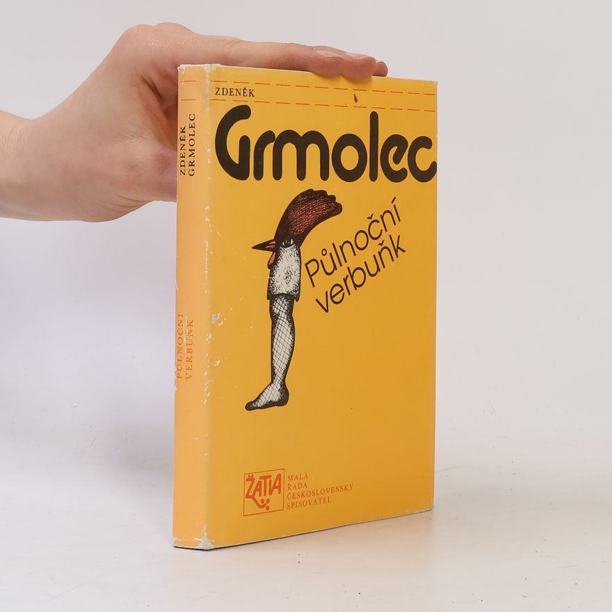 Zdeněk Grmolec Půlnoční verbuňk