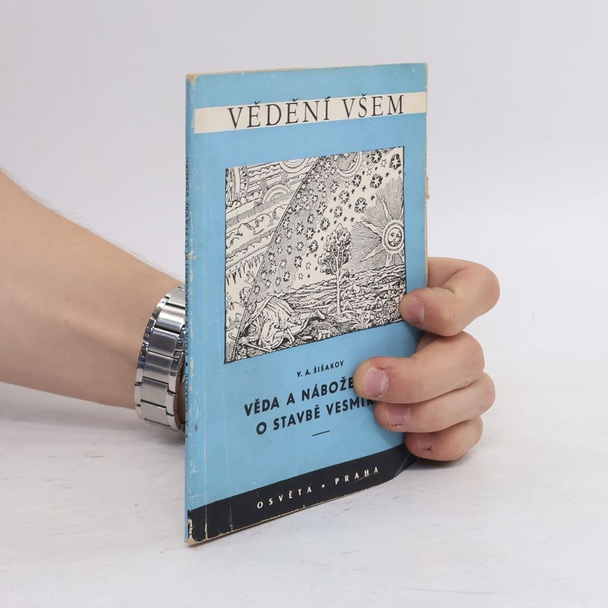 Autorenkollektiv Věda a náboženství o stavbě vesmíru