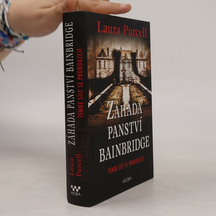 Laura Purcell Záhada panství Bainbridge