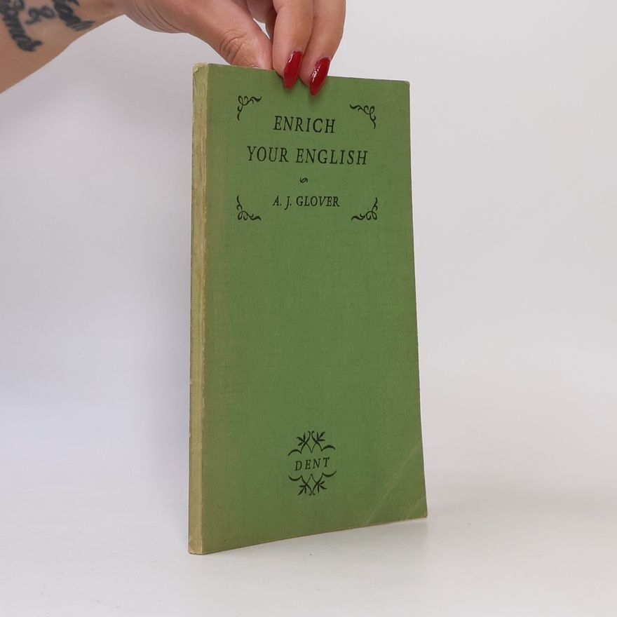 A. J. Glover Enrich Your ENglish