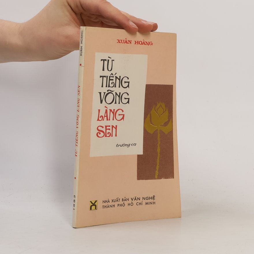 Xuân Hoàng Từ tiếng võng làng Sen