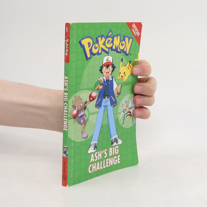 Pokemon The Official Pokemon Fiction: Ash's Big Challenge