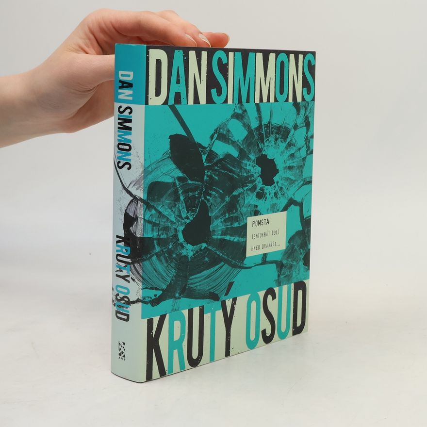 Dan Simmons Krutý osud