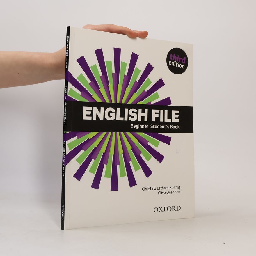 Clive Oxenden English File Beginner Student's Book (3rd)
