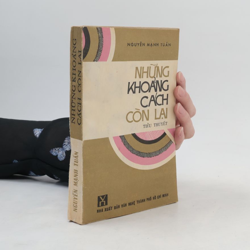 Nguyễn Mạnh Tuấn Những khoảng cách còn lại