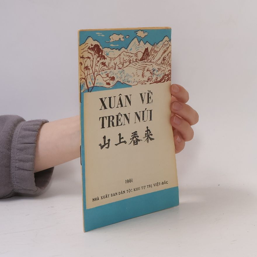 Kolektiv autorů Xuân Về Trên Núi