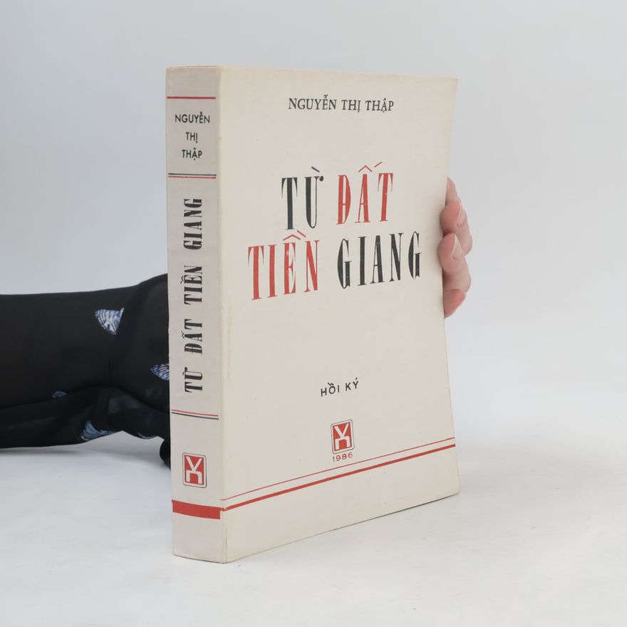Nguyễn Thị Thập Từ Đất Tiền Giang