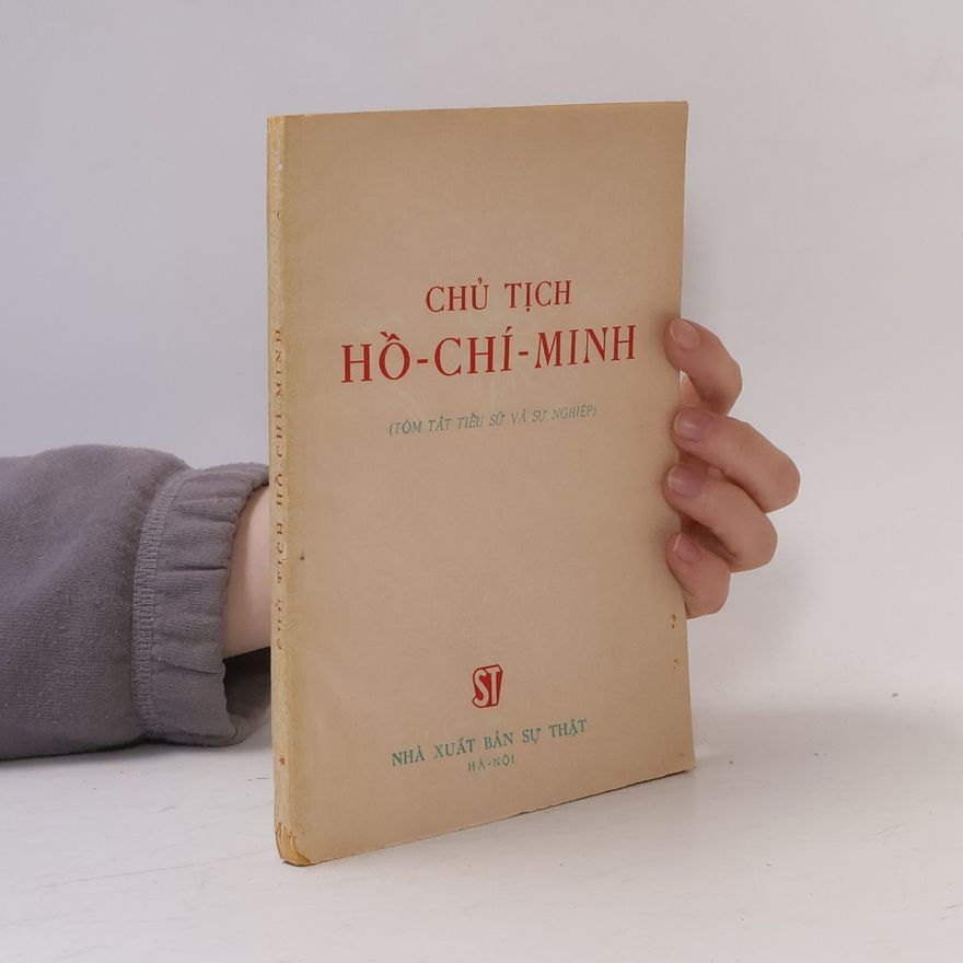 Kolektiv autorů Chủ tịch Hồ Chí Minh