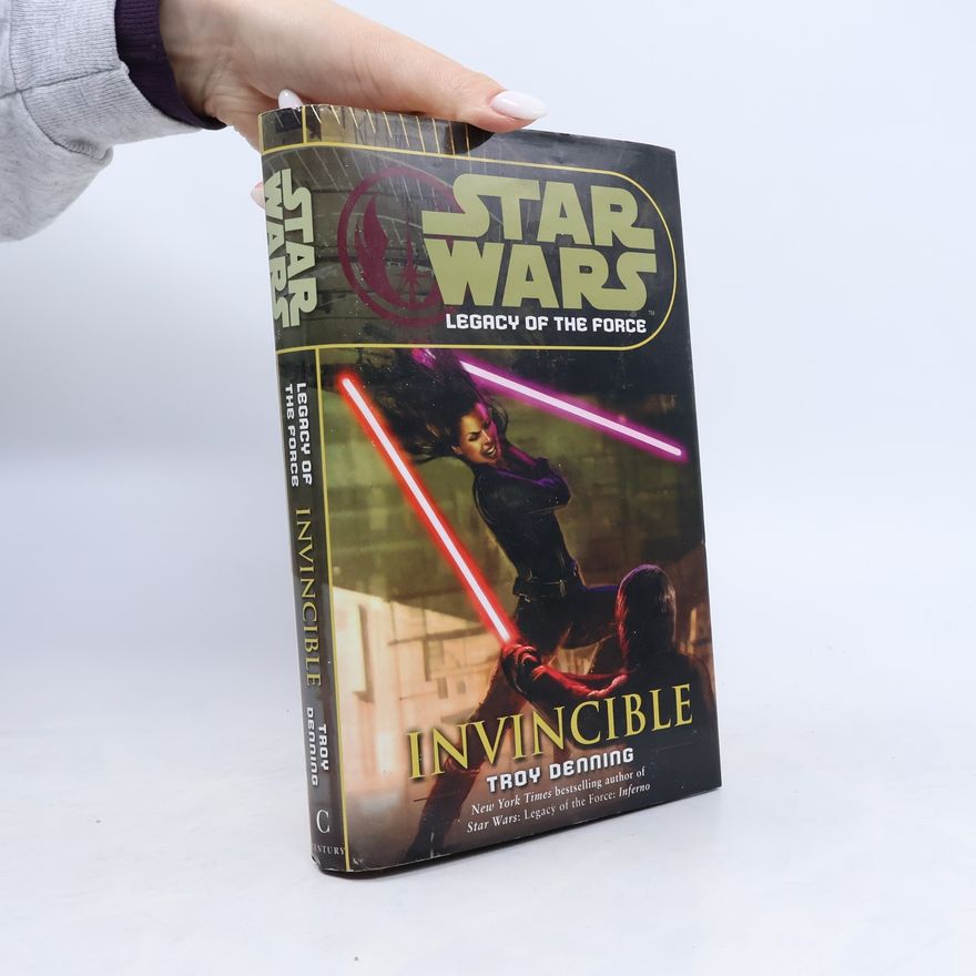 Troy Denning Star Wars: Legacy of the Force - 9: Invincible
