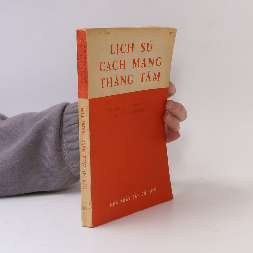 Kolektiv autorů Lịch sử cách mạng tháng tám