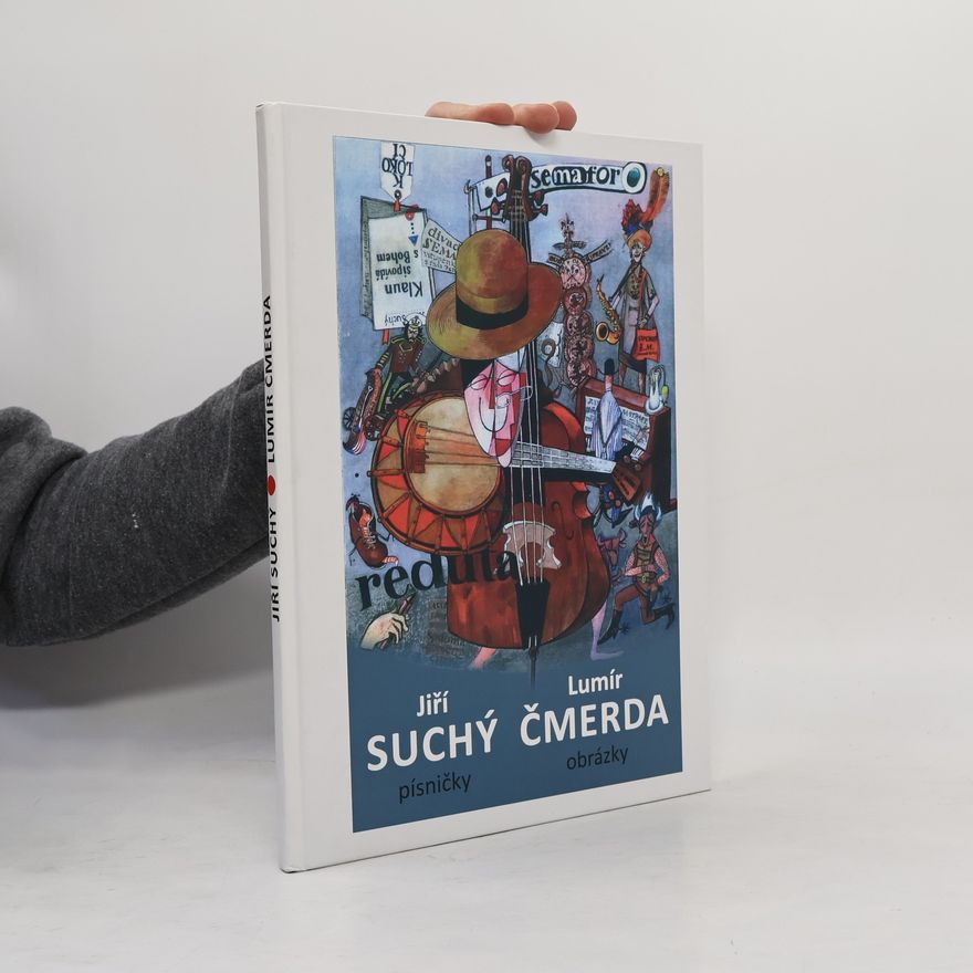 Kolektiv autorů Jiří Suchý. Lumír Čmerda