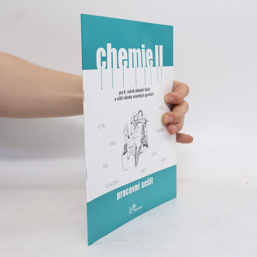 Ivo Karger Chemie II pro 9. ročník základní školy a nižší ročníky víceletých gymnázií – pracovní sešit