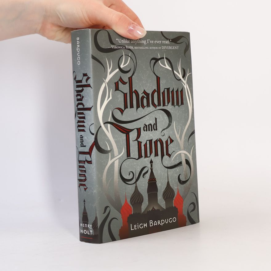 Leigh Bardugo Shadow and Bone