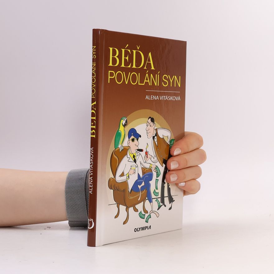Alena Vitásková Béďa, povolání syn