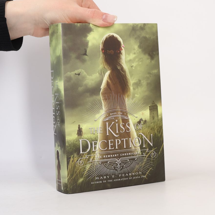 Mary E. Pearson The Kiss of Deception
