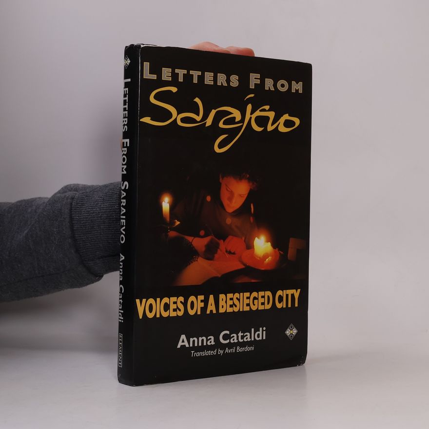 Anna Cataldi Letters from Sarajevo