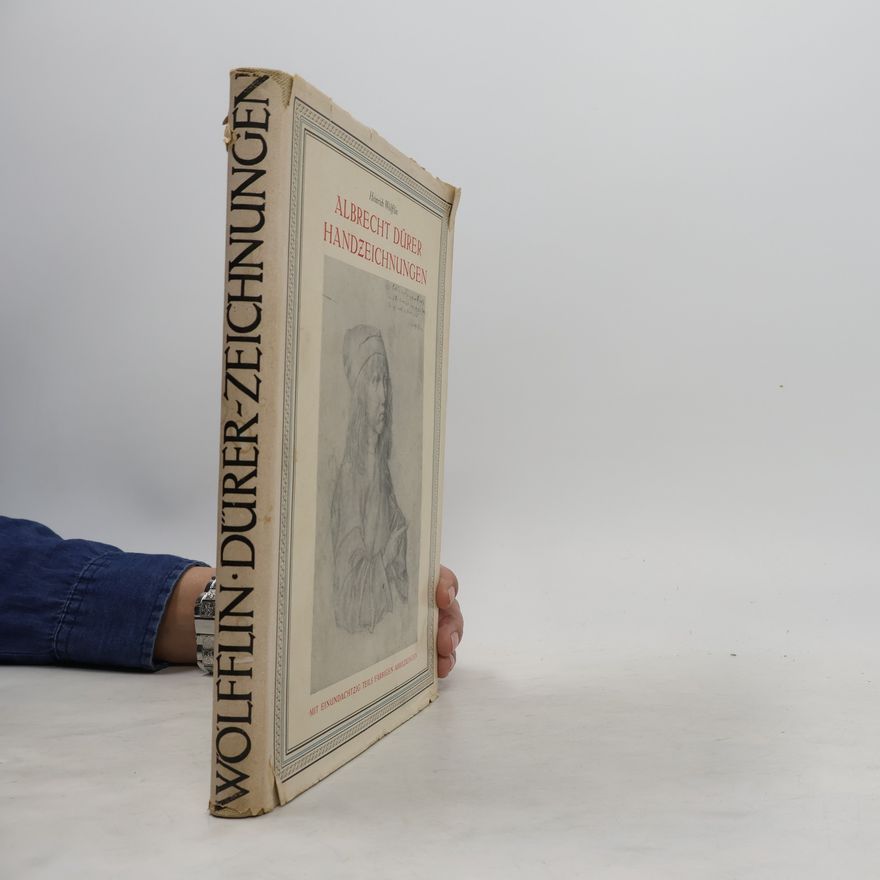 Heinrich Wölfflin Albrecht Dürer Handzeichnungen