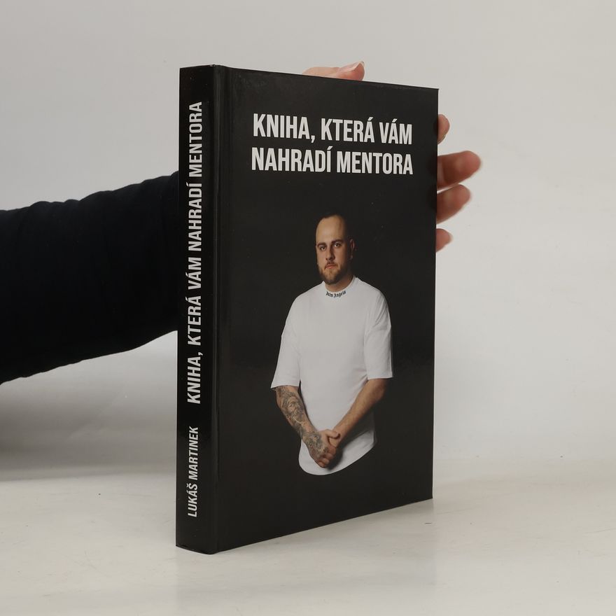 Lukáš Martinek Kniha, která vám nahradí mentora